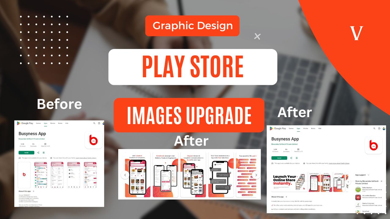 Read more about the article Play store Images Upgrade from Basic to Premium Business Look | Graphic Design