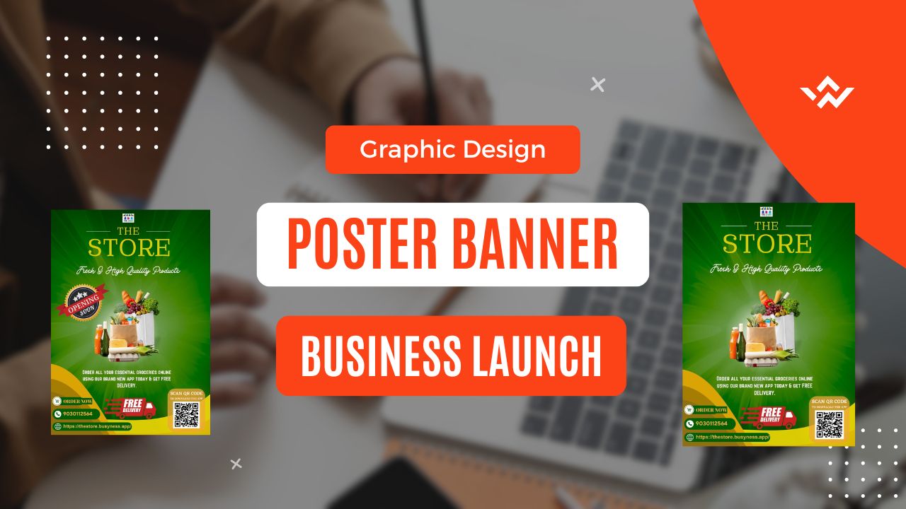 Poster Banner for The Store Business Launch | Graphic Design